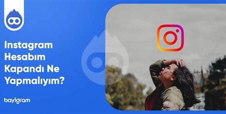 Instagram Hesabım Kapatıldı: Ne Yapmalıyım?